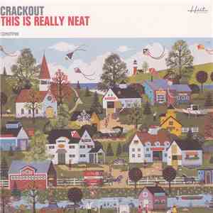 Crackout - This Is Really Neat album