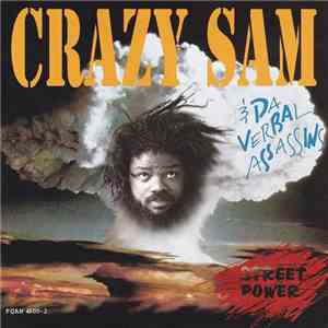 Crazy Sam & Da Verbal Assassins - Street Power album