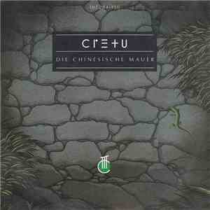 Cretu - Die Chinesische Mauer album