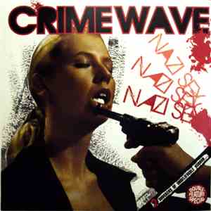 Crime Wave  - Nazi Sex Back To Back With Convulsion Gospels album