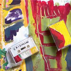 Crisman - Crisman Tape album