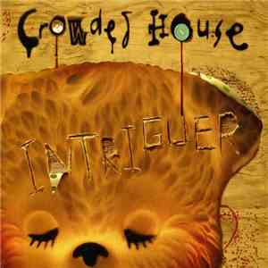 Crowded House - Intriguer album