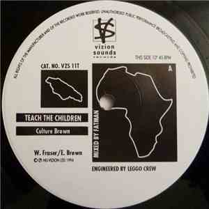Culture Brown / Gundy - Teach The Children / Body Good album