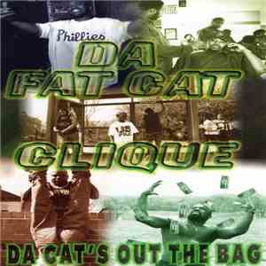 Da Fat Cat Clique - Da Cat's Out The Bag album