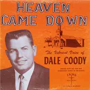 Dale Coody - Heaven Came Down album