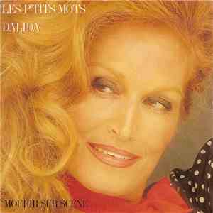 Dalida - Les P'tits Mots / Mourir Sur Scène album
