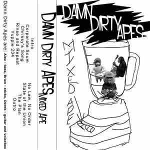 Damn Dirty Apes  - Mixed Ape album