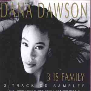 Dana Dawson - 3 Is Family album