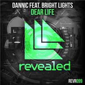 Dannic Feat. Bright Lights  - Dear Life album