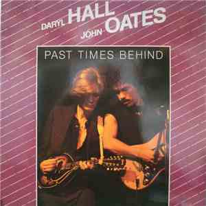 Daryl Hall & John Oates - Past Times Behind album