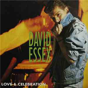 David Essex  - Love & Celebration album