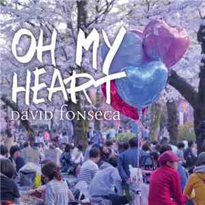 David Fonseca - Oh My Heart album