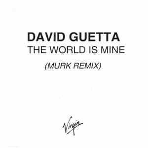 David Guetta - The World Is Mine (Murk Remix) album