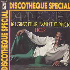 David Porter - If I Give It Up, I Want It Back / Help album