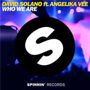 David Solano Ft. Angelika Vee - Who We Are album