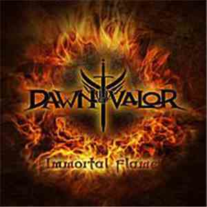 Dawn of Valor - Immortal Flame album