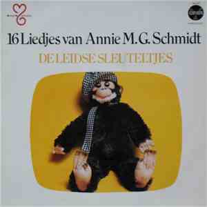De Leidse Sleuteltjes - 16 Liedjes Van Annie M.G. Schmidt album