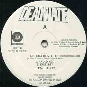 Deadwate - Getcha Hustle On / Masters Of The Microphone album