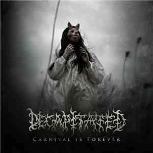 Decapitated - Carnival Is Forever album