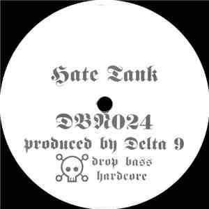 Delta 9 - Hate Tank album