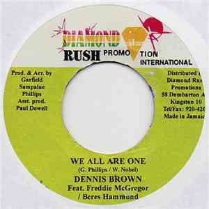 Dennis Brown Feat. Freddie McGregor & Beres Hammond - We All Are One album