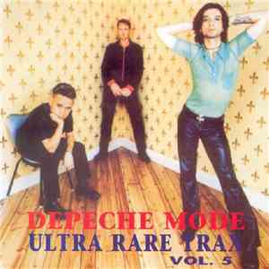 Depeche Mode - Ultra Rare Trax Vol. 5 album