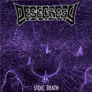 Desecresy - Stoic Death album