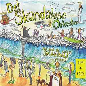 Det Skandaløse Orkester - No Har De Laget Skandale Igjen! album