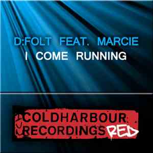 D:Folt Feat. Marcie - I Come Running album
