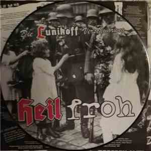 Die Lunikoff Verschwörung - Heil Froh album