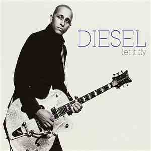 Diesel  - Let It Fly album