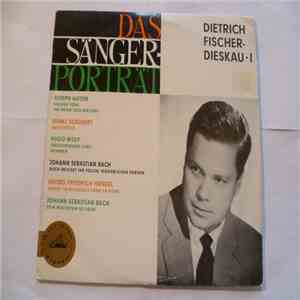 Dietrich Fischer-Dieskau - Das Sängerporträt - Dietrich Fischer-Dieskau I album