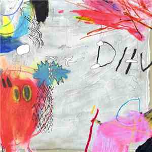 DIIV - Is The Is Are album