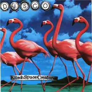 Disco  - KitschSpaceCreatures album