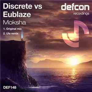 Discrete  Vs Eublaze - Moksha album
