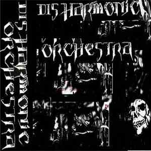 Disharmonic Orchestra - The Unequalled Visual Response Mechanism album