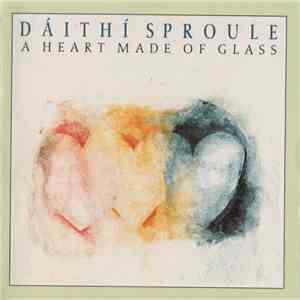 Dáithí Sproule - A Heart Made Of Glass album