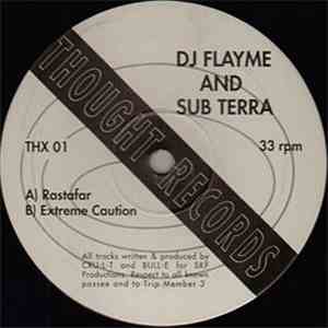 DJ Flayme And Sub Terra - Rastafar / Extreme Caution album