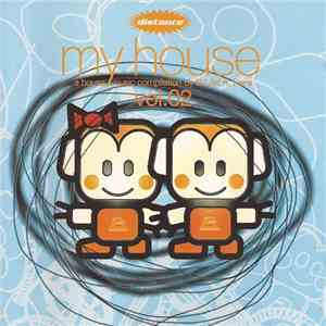 DJ Jef K - My House Vol.02 – A House Music Compilation By DJ Jef K, Paris album