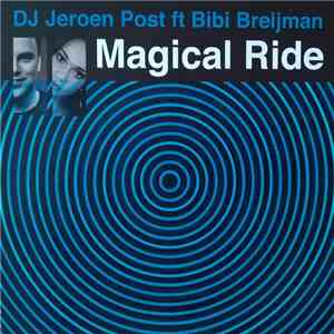 Dj Jeroen Post Ft Bibi Breijman - Magical Ride album