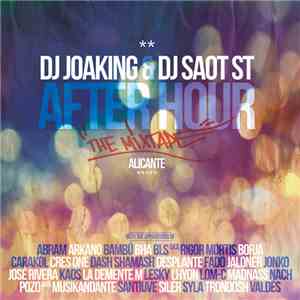 DJ Joaking, DJ SaoT ST - After Hour Alicante album