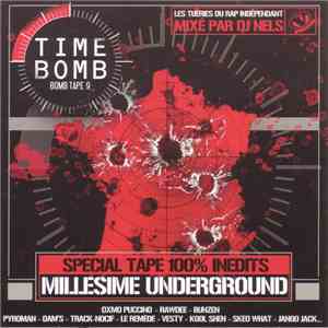 DJ Nels - Millesime Underground Bomb Tape 9 album
