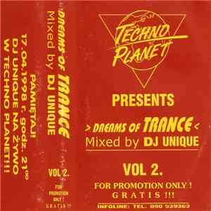 DJ Unique  - (vol.2) Dreams Of Trance - Mixed by DJ Unique album