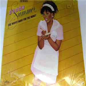 Donna Summer - Ella Trabaja Duro (Por El Dinero) = She Works Hard (For The Money) album