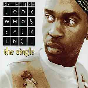 Dr. Alban - Look Whos Talking! (The Single) album