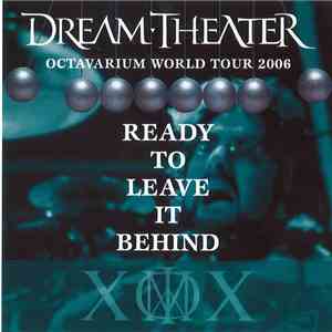 Dream Theater - Ready To Leave It Behind album