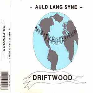 Driftwood  - Auld Lang Syne album