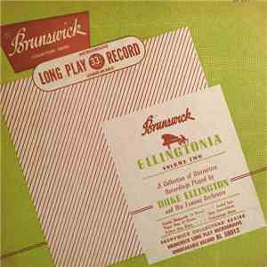 Duke Ellington And His Orchestra - Ellingtonia Volume Two: A Collection Of Distinctive Recordings Played By Duke Ellington And His Famous Orchestra album