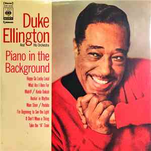 Duke Ellington And His Orchestra - Piano In The Background album