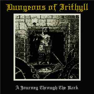 Dungeons Of Irithyll - Journey Through The Dark album